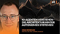 KI-Agenten verstehen, Tech Deep Dive, Alexander Thamm GmbH